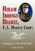 Hiram Iddings Bearss, U.S. Marine Corps: Biography of a World War I Hero by George B. Clark