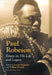 Paul Robeson: Essays on His Life and Legacy by Joseph Dorinson, William Pencak