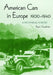 American Cars in Europe, 1900-1940: A Pictorial Survey by Bryan Goodman