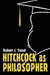 Hitchcock as Philosopher by Robert J. Yanal