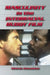 Masculinity in the Interracial Buddy Film by Melvin Donalson