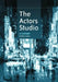 The Actors Studio: A History by Shelly Frome