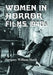 Women in Horror Films, 1940s by Gregory William Mank