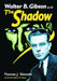 Walter B. Gibson and The Shadow by Thomas J. Shimeld