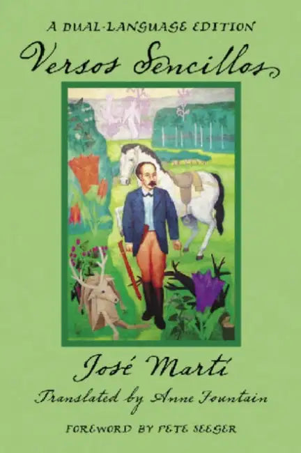 Versos Sencillos: A Dual-Language Edition by José Martí, Anne Fountain