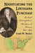 Negotiating the Louisiana Purchase: Robert Livingston's Mission to France, 1801-1804 by Frank W. Brecher