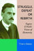 Struggle, Defeat or Rebirth: Eugene O'Neill's Vision of Humanity by Thierry Dubost