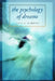 The Psychology of Dreams by Paul R. Robbins