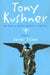 Tony Kushner: New Essays on the Art and Politics of the Plays by James Fisher