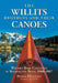 The Willits Brothers and Their Canoes: Wooden Boat Craftsmen in Washington State, 1908-1967 by Patrick F. Chapman
