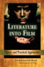 Literature into Film: Theory and Practical Approaches by Linda Costanzo Cahir