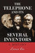 The Telephone and Its Several Inventors: A History by Lewis Coe
