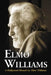Elmo Williams: A Hollywood Memoir by Elmo Williams