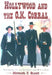 Hollywood and the O.K. Corral: Portrayals of the Gunfight and Wyatt Earp by Michael F. Blake