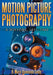 Motion Picture Photography: A History, 1891-1960 by H. Mario Raimondo-Souto