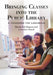 Bringing Classes into the Public Library: A Handbook for Librarians by Martha Seif Simpson, Lucretia I. Duwel