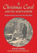 A Christmas Carol and Its Adaptations: A Critical Examination of Dickens's Story and Its Productions on Screen and Television by Fred Guida