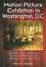 Motion Picture Exhibition in Washington, D.C.: An Illustrated History of Parlors, Palaces and Multiplexes in the Metropolitan Area, 1894-1997 by Robert K. Headley