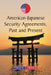 American-Japanese Security Agreements, Past and Present by Thomas A. Drohan