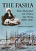 The Pasha: How Mehemet Ali Defied the West, 1839-1841 by Letitia W. Ufford