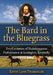 The Bard in the Bluegrass: Two Centuries of Shakespearean Performance in Lexington, Kentucky by Kevin Lane Dearinger