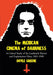 The Mexican Cinema of Darkness: A Critical Study of Six Landmark Horror and Exploitation Films, 1969-1988 by Doyle Greene