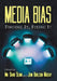 Media Bias: Finding It, Fixing It by Wm David Sloan, Jenn Burleson MacKay