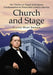 Church and Stage: The Theatre as Target of Religious Condemnation in Nineteenth Century America by Claudia Durst Johnson