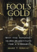 Fool's Gold: Why the Internet Is No Substitute for a Library by Mark Y. Herring