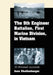 The 9th Engineer Battalion, First Marine Division, in Vietnam: 35 Personal Accounts by Jean Shellenbarger