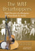 The Wbt Briarhoppers: Eight Decades of a Bluegrass Band Made for Radio by Tom Warlick, Lucy Warlick
