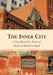 The Inner City: A Handbook for Renewal by Roger L. Kemp