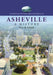 Asheville: A History by Nan K. Chase