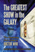 The Greatest Show in the Galaxy: The Discerning Fan's Guide to Doctor Who by Marc Schuster, Tom Powers
