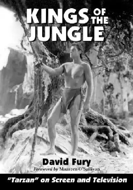 Kings of the Jungle: An Illustrated Guide to "Tarzan" on Screen and Television [LARGE PRINT] by David Fury