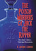 The Poison Murders of Jack the Ripper: His Final Crimes, Trial and Execution by R. Michael Gordon