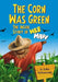 The Corn Was Green: The Inside Story of Hee Haw by John Aylesworth