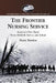 The Frontier Nursing Service: America's First Rural Nurse-Midwife Service and School by Marie Bartlett
