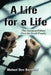 A Life for a Life: The American Debate Over the Death Penalty by Michael Dow Burkhead