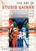 The Art of Studio Gainax: Experimentation, Style and Innovation at the Leading Edge of Anime by Dani Cavallaro