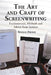 The Art and Craft of Screenwriting: Fundamentals, Methods and Advice from Insiders by Shelly Frome