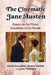 The Cinematic Jane Austen: Essays on the Filmic Sensibility of the Novels by David Monaghan, Ariane Hudelet, John Wiltshire