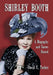 Shirley Booth: A Biography and Career Record by David C. Tucker