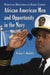 African American Men and Opportunity in the Navy: Personal Histories of Eight Chiefs by Arthur L. Dunklin