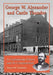 George W. Alexander and Castle Thunder: A Confederate Prison and Its Commandant by Frances H. Casstevens