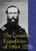 The Camden Expedition of 1864 and the Opportunity Lost by the Confederacy to Change the Civil War by Michael J. Forsyth