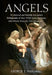 Angels: An Indexed and Partially Annotated Bibliography of Over 4300 Scholarly Books and Articles Since the 7th Century B.C. by George J. Marshall
