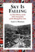 Sky Is Falling: An Oral History of the Cia's Evacuation of the Hmong from Laos by Gayle L. Morrison