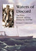 Waters of Discord: The Union Blockade of Texas During the Civil War by Rodman L. Underwood
