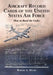 Aircraft Record Cards of the United States Air Force: How to Read the Codes by Robert A. Mann